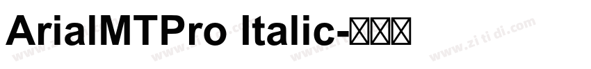 ArialMTPro Italic字体转换